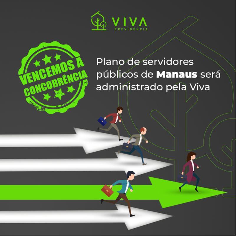 Viva Previdência vence concorrência para administrar plano de servidores públicos de Manaus