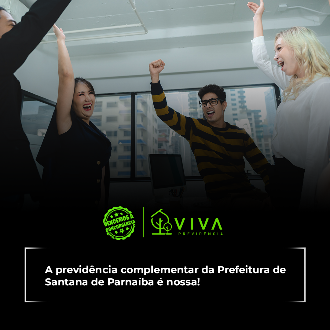Viva fará a gestão de previdência complementar dos servidores de Santana de Parnaíba (SP)